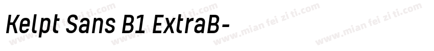 Kelpt Sans B1 ExtraB字体转换
